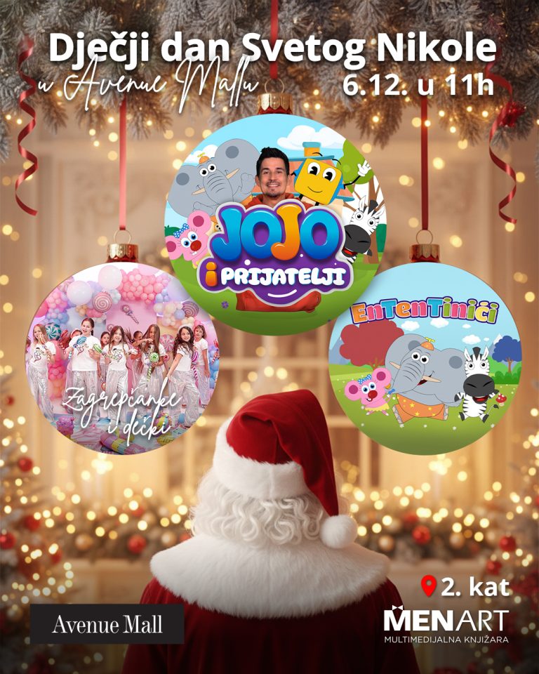 Spektakl za najmlađe: Jojo, Ententinići, Kockić te Zagrepčanke i dečki preuzimaju Avenue Mall za Svetog Nikolu!
