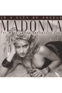 Madonna - In a City of Angels: The West Coast Broadcast 1985 CD - omot
