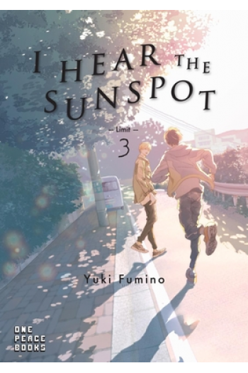 I Hear the Sunspot: Limit Volume 3 (I Hear the Sunspot Series) (Manga) - naslovnica