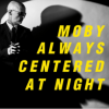 Moby - Always Centered At Night CD - omot