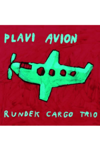 Darko Cargo Trio - Plavi Avion - omot