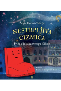 Nestrpljiva čizmica (Slikovnica) - naslovnica