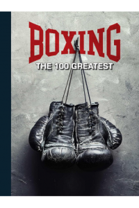 Boxing: The 100 Greatest Fighters - naslovnica