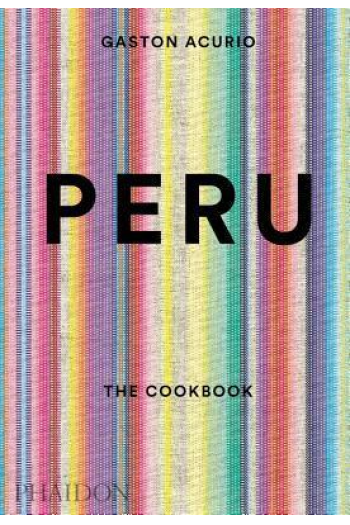 Peru: The Cookbook (Kuharica) - naslovnica