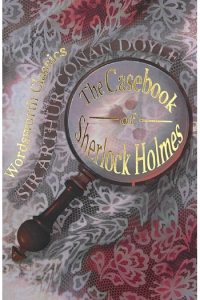 The Casebook of Sherlock Holmes & His Last Bow - naslovnica