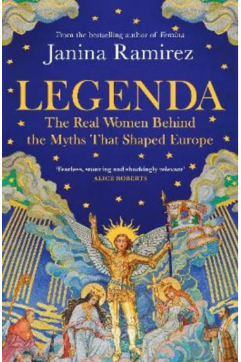 Legenda: Real Women Behind Myths that Shaped Europe - naslovnica