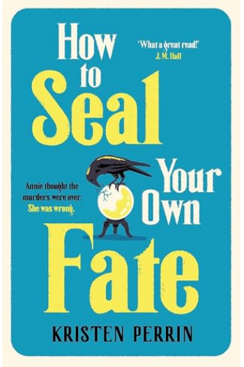 How to Seal Your Own Fate - naslovnica