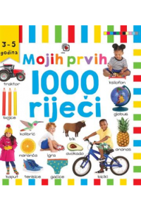 Mojih prvih 1000 riječi (Slikovnica) - naslovnica