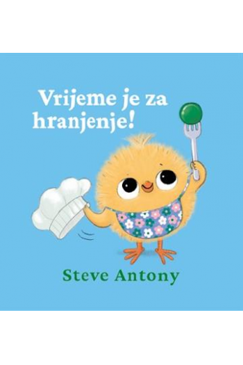 Vrijeme je za hranjenje! (Slikovnica) - naslovnica