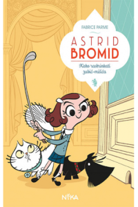 Astrid Bromid: Kako raskrinkati zubić-mišića (Strip) - naslovnica