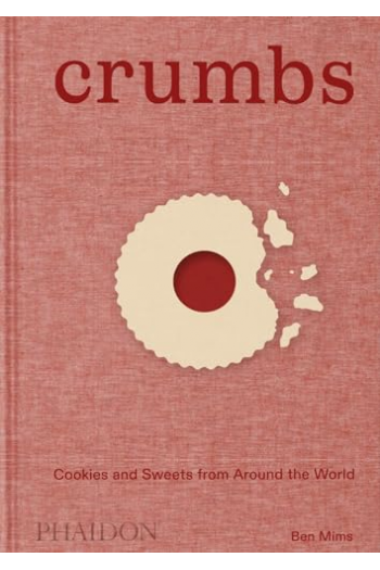 Crumbs: Cookies and Sweets from Around the World (Kuharica) - naslovnica