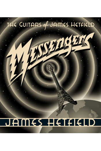 Messengers: The Guitars of James Hetfield - naslovnica