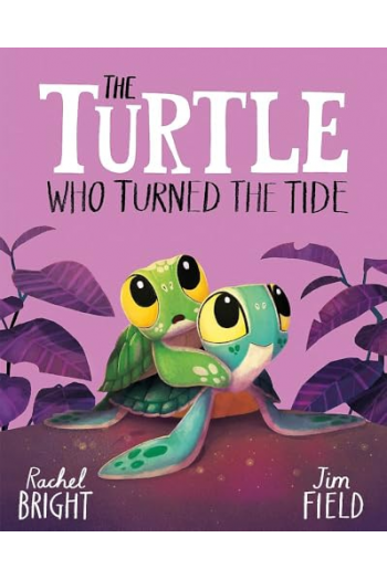 The Turtle Who Turned the Tide (Slikovnica) - naslovnica