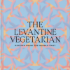 The Levantine Vegetarian (Kuharica) - naslovnica