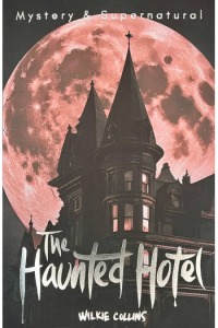 The Haunted Hotel & Other Stories - naslovnica