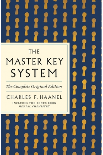 The Master Key System: The Complete Original Edition - naslovnica