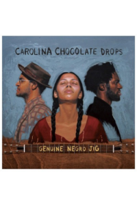 Carolina Chocolate Drops - Genuine Negro Jig CD - omot