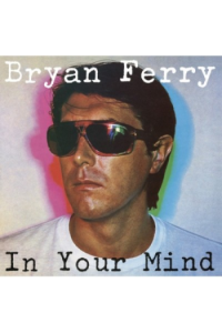 Bryan Ferry - In Your Mind LP - omot