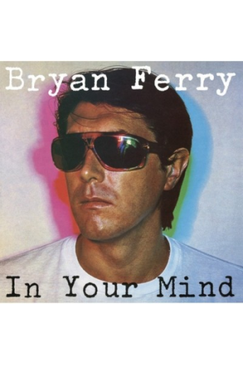 Bryan Ferry - In Your Mind LP - omot