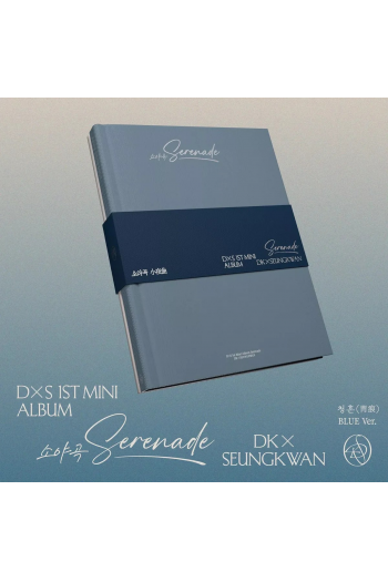 DxS - DxS 1st Mini Album [SERENADE] Blue Ver. - omot