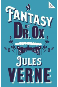 A Fantasy of Dr. Ox - naslovnica