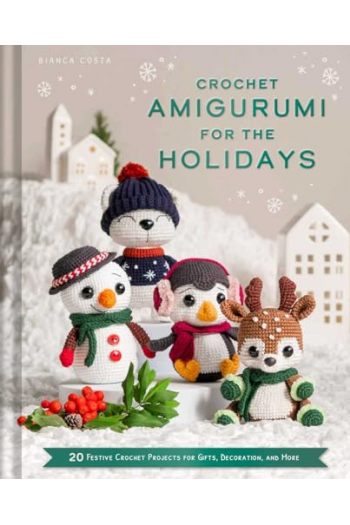 Crochet Amigurumi for the Holidays - naslovnica