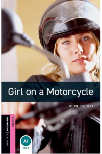 Oxford Bookworms Library: Starter: Girl On a Motorcycle Audio Pack - naslovnica