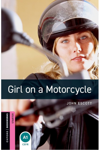 Oxford Bookworms Library: Starter: Girl On a Motorcycle Audio Pack - naslovnica