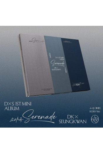 DxS - DxS 1st Mini Album [SERENADE] Echo Ver. - omot