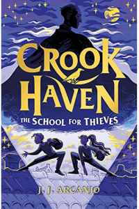 Crookhaven The School for Thieves: Book 1 - naslovnica