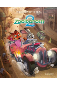 Čudesan svijet filmova: Zootropola (Slikovnica) - naslovnica