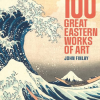 100 Great Eastern Works of Art - naslovnica