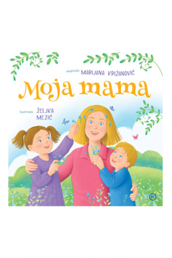 Moja mama (Slikovnica) - naslovnica