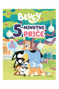Bluey: 5-minutne priče (Slikovnica) - naslovnica