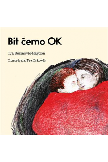 Bit ćemo OK (Slikovnica) - naslovnica