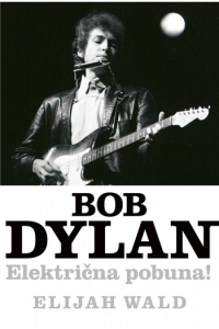Bob Dylan - Električna Pobuna! - naslovnica