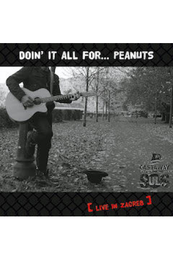Castaway souls - Doin It All For...Peanuts (Live In Zagreb) CD - omot