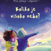 Koliko je visoko nebo? (Slikovnica) - naslovnica