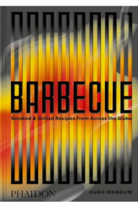 Barbecue: Smoked & Grilled Recipes From Across the Globe (Kuharica) - naslovnica