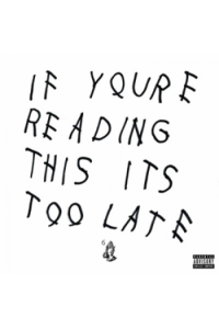 If You're Reading This It's Too Late