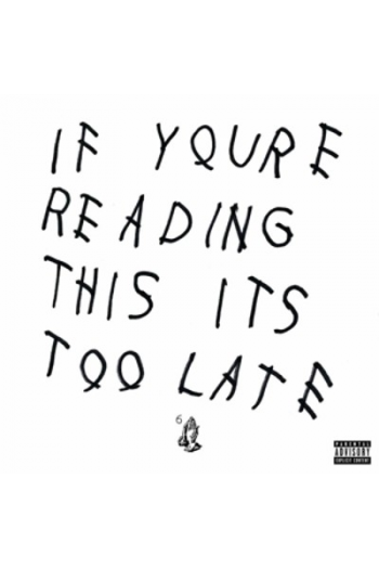Drake - If You're Reading This It's Too Late LP - omot