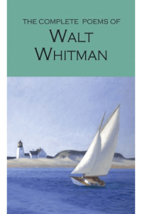 The Complete Poems of Walt Whitman