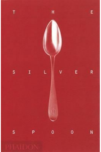 The Silver Spoon: A Cookbook (Kuharica) - naslovnica