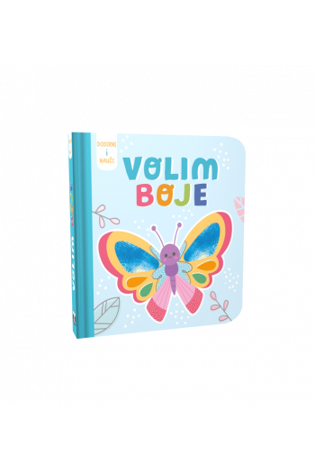 Dodirni i nauči - Volim boje (Slikovnica) - naslovnica