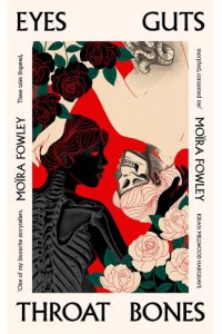 Eyes Guts Throat Bones