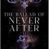 The Ballad of Never After - naslovnica