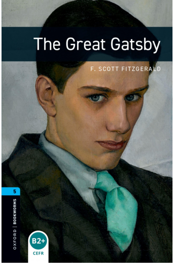 The Great Gatsby - Oxford Bookworms Library. Classics. Stage 5 - naslovnica
