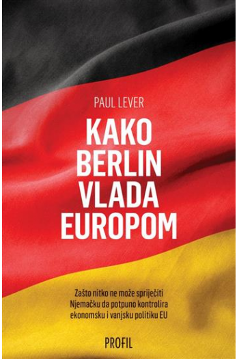 Kako Berlin vlada Europom - naslovnica