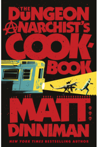 The Dungeon Anarchists Cookbook - naslovnica