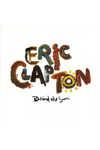 Eric Clapton - Behind The Sun LP - omot